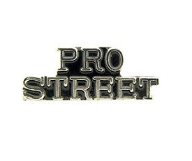 Pro Street Pins